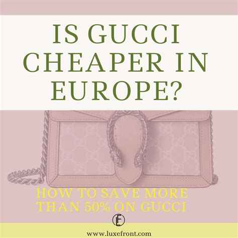 buying gucci in italy cheaper|is hermes cheaper in paris.